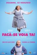 Facă-se voia ta!
