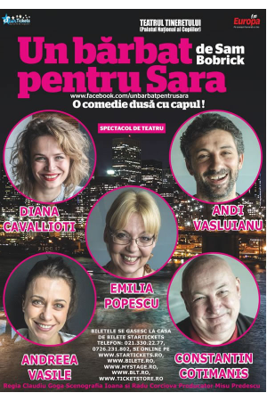 Comedia de cinci stele “Un barbat pentru Sara” vine la Oradea la inceputul lunii Decembrie