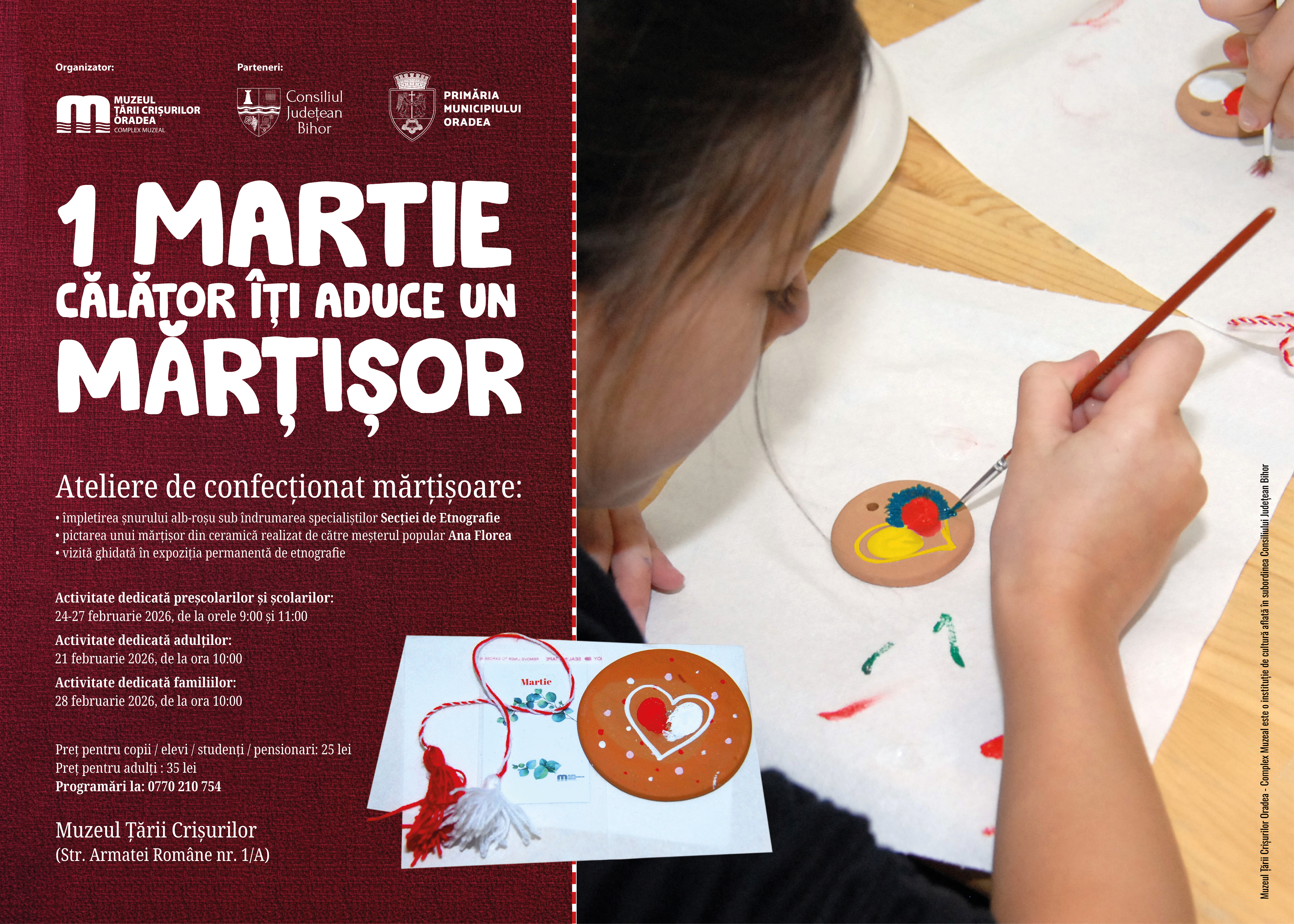 Atelier de confecționat mărțișoare la Muzeul Țării Crișurilor Oradea