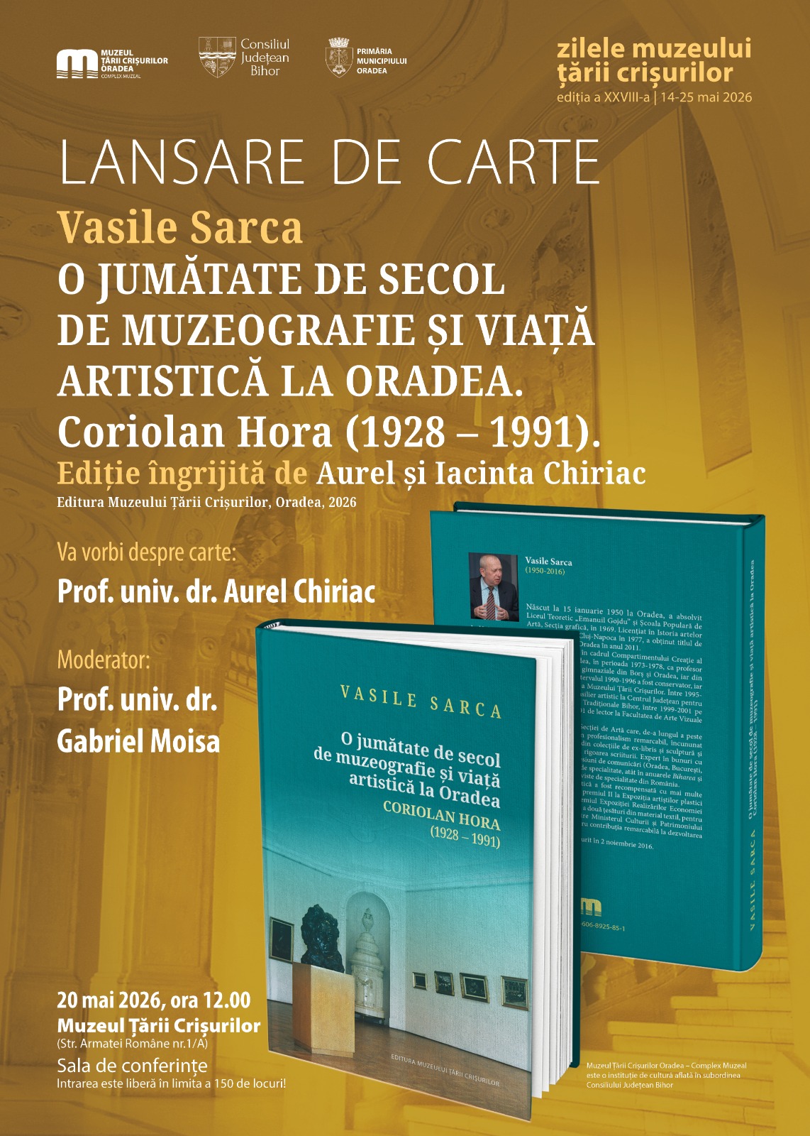 Lansare de carte: O jumătate de secol de muzeografie și viață artistică la Oradea. Coriolan Hora (1928 – 1991)