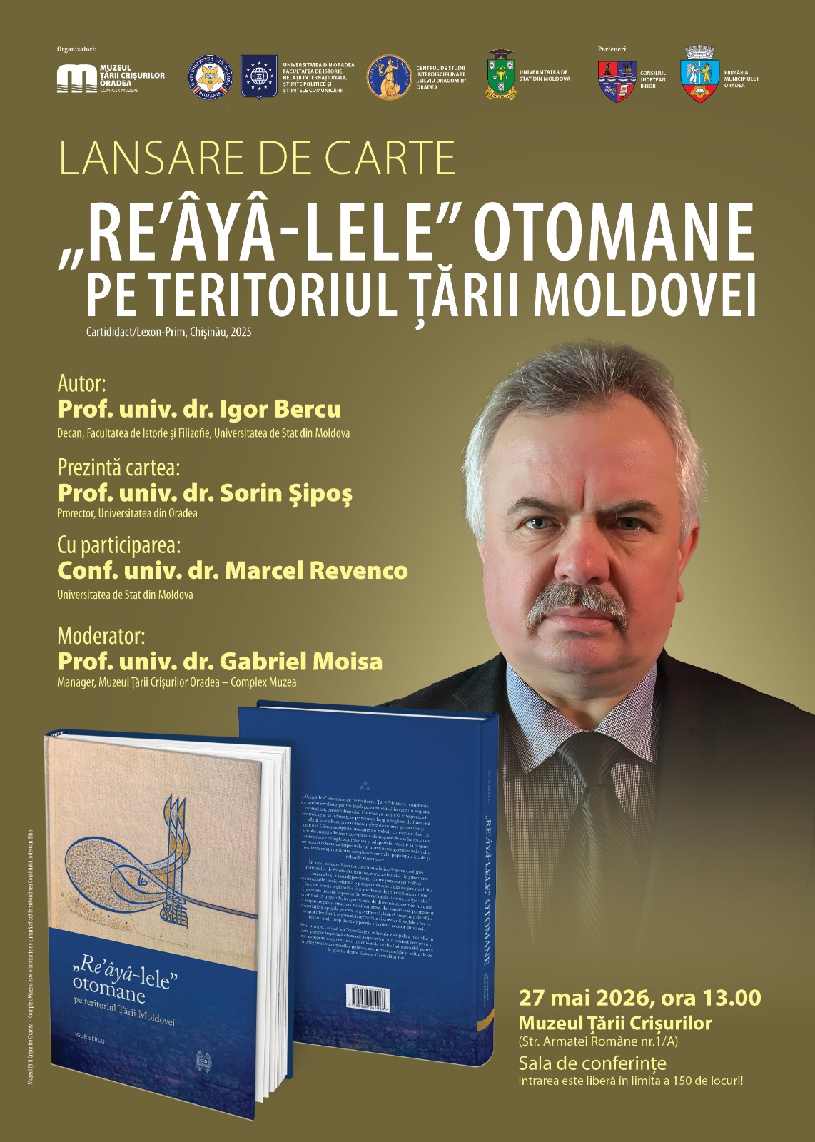 Lansare de carte: „Re’âyâ-lele” otomane pe teritoriul Ţării Moldovei