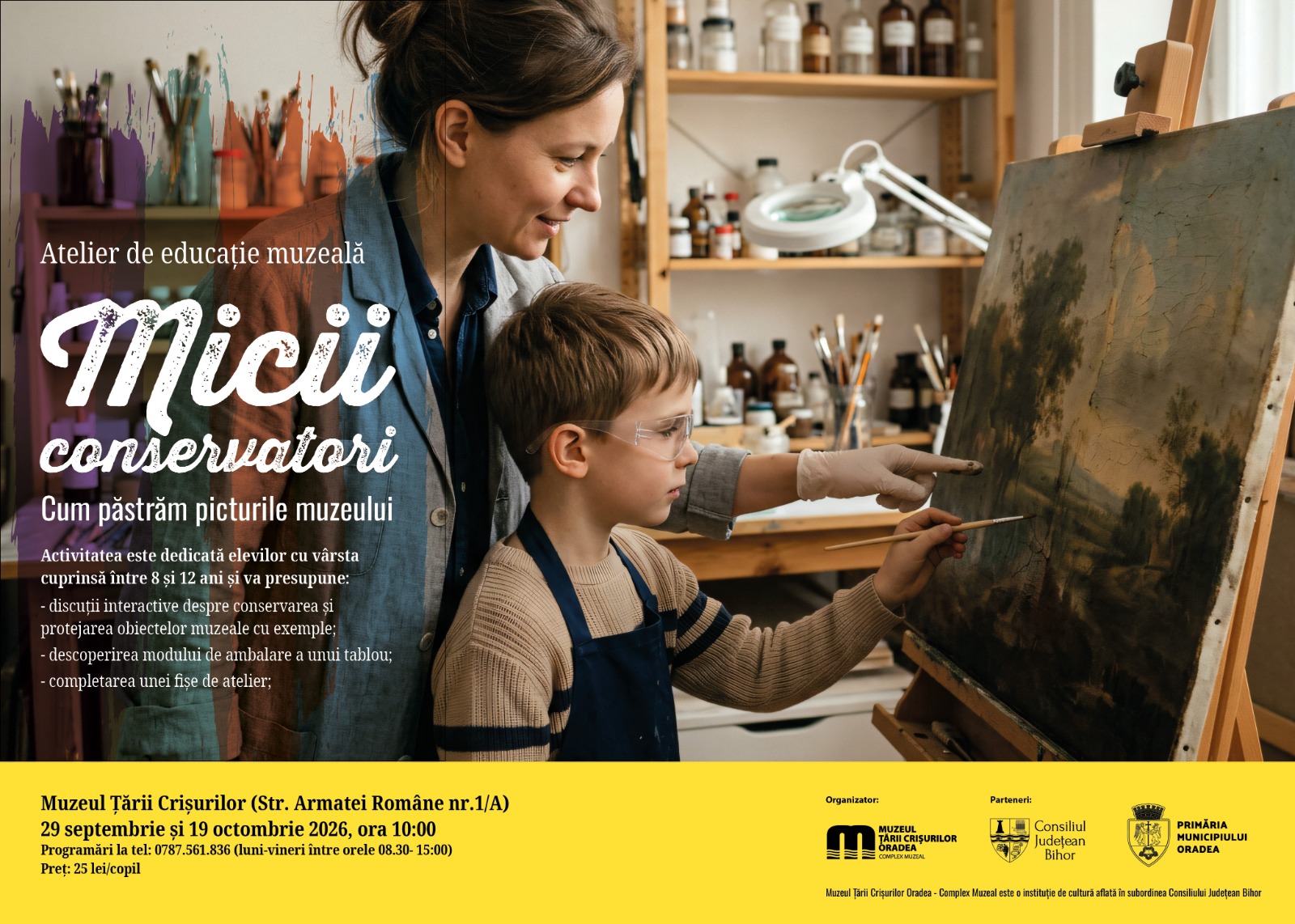 Micii conservatori: atelier de conservare a picturilor la Muzeul Țării Crișurilor