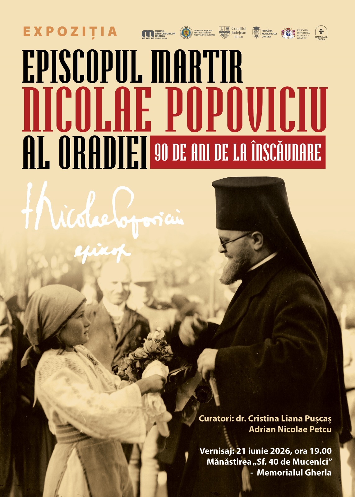 EXPOZIȚIA "EPISCOPUL MARTIR NICOLAE POPOVICIU AL ORADIEI - 90 DE ANI DE LA ÎNSĂUNARE"
