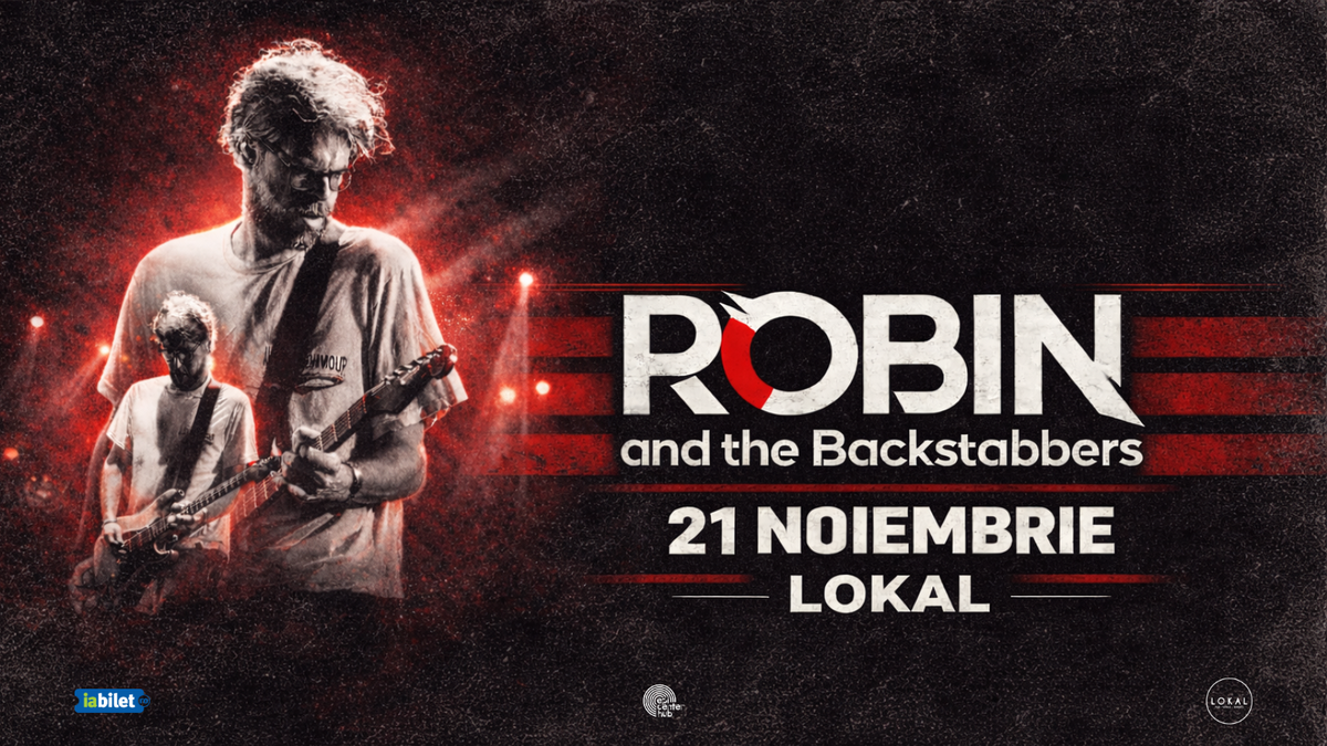 Robin and The Backstabbers revin la Lokal Oradea pe 21 noiembrie