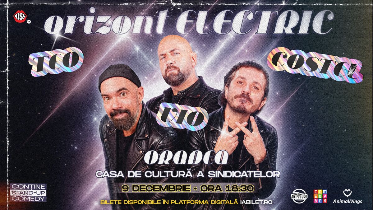 Teo, Vio și Costel - Orizont Electric | Stand Up Comedy Show