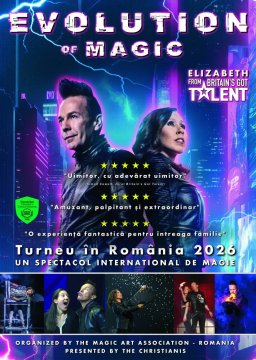 „Evolution of Magic”, spectacol de magie pentru toate vârstele, la Oradea
